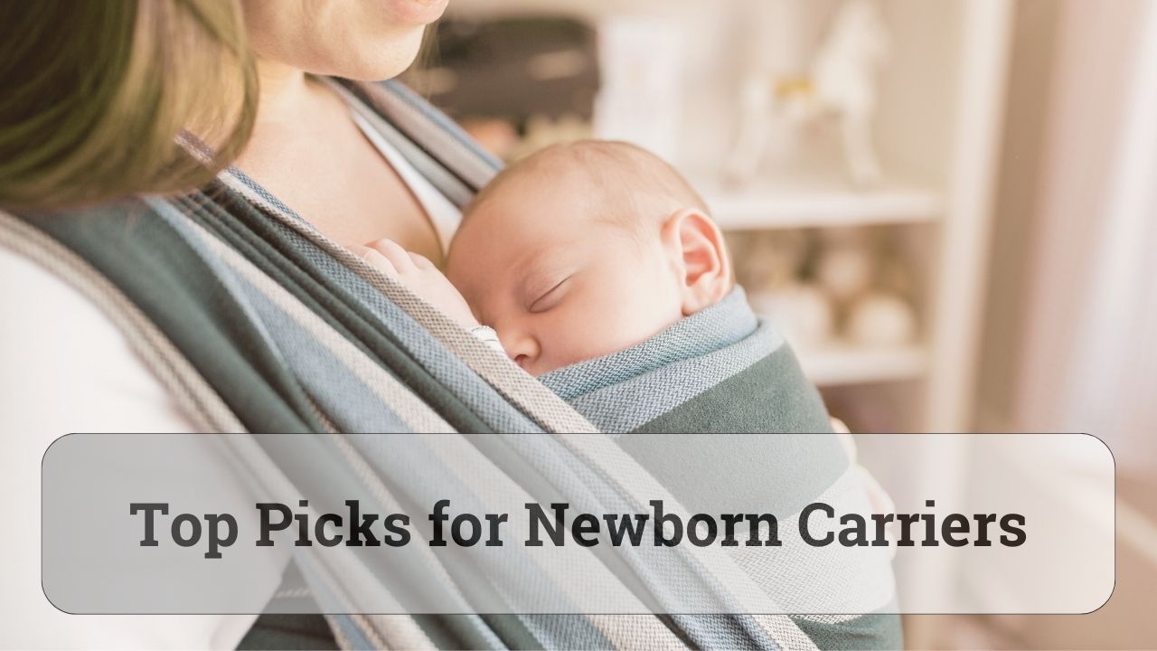 best baby carriers for newborns