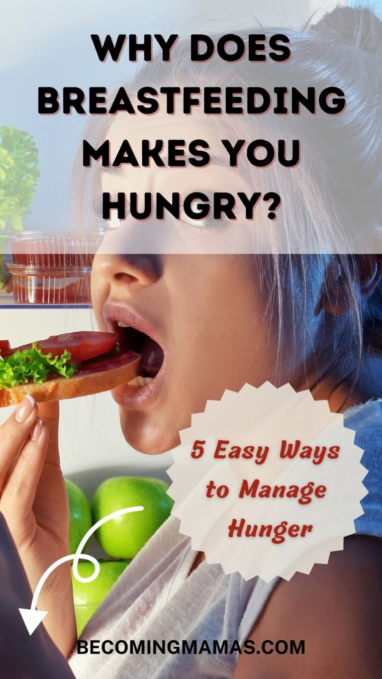 Why Does Breastfeeding Make You Hungry? 5 Easy Ways To Manage Increased